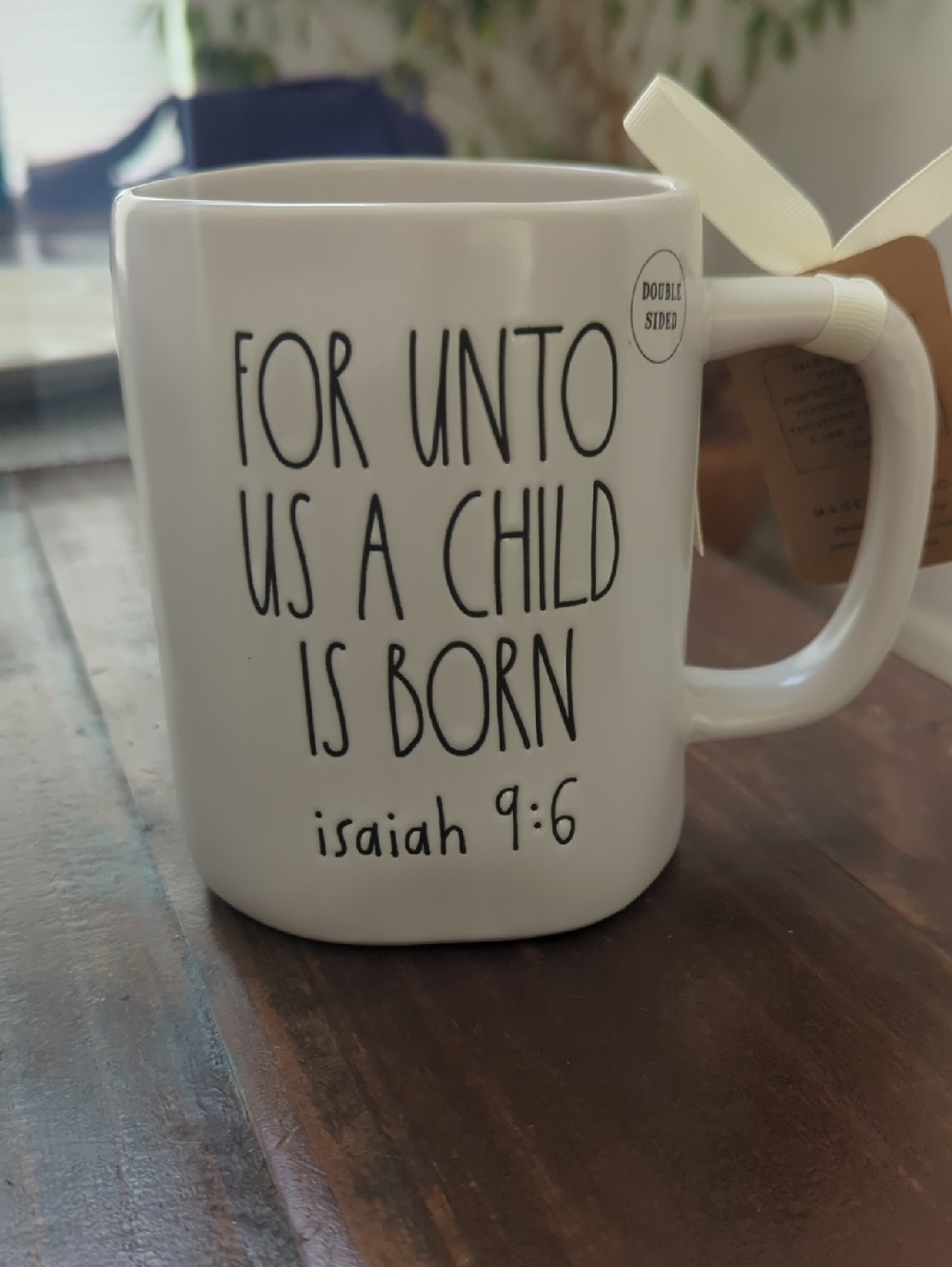 Rae Dunn White Ceramic Mug - "For Unto Us A Child Is Born" -Double Sided